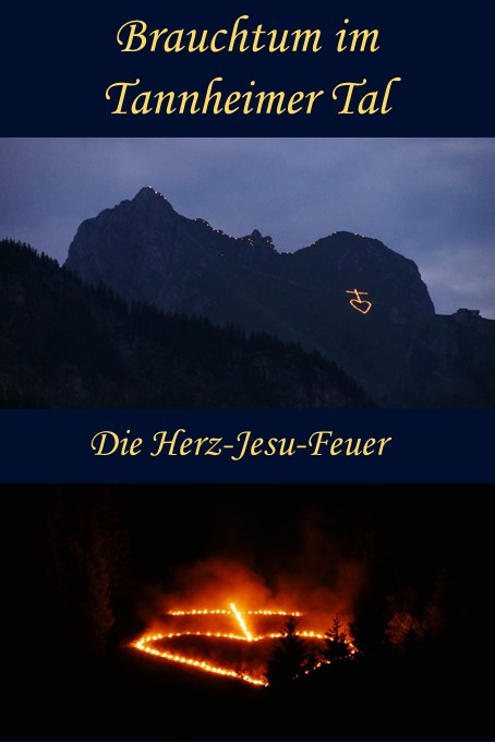 Die Herz-Jesu-Feuer im Tannheimer Tal